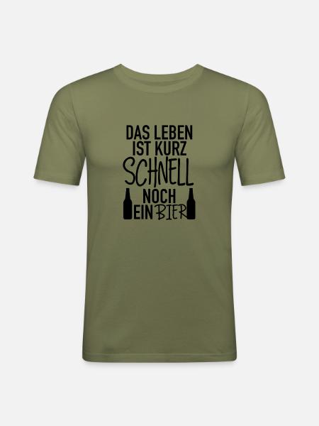 das leben ist kurz - Männer Slim Fit T-Shirt - Khaki Grün