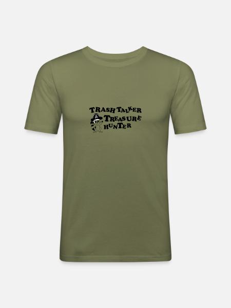 Trash talker treasure hunter - Men's Slim Fit T-Shirt - khaki green