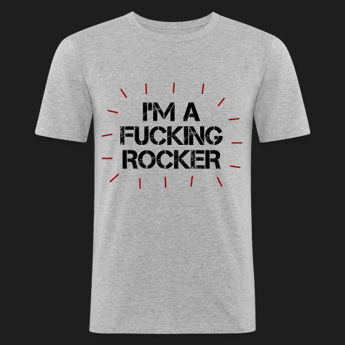 I'M A FUCKING ROCKER - Maglietta aderente da uomo