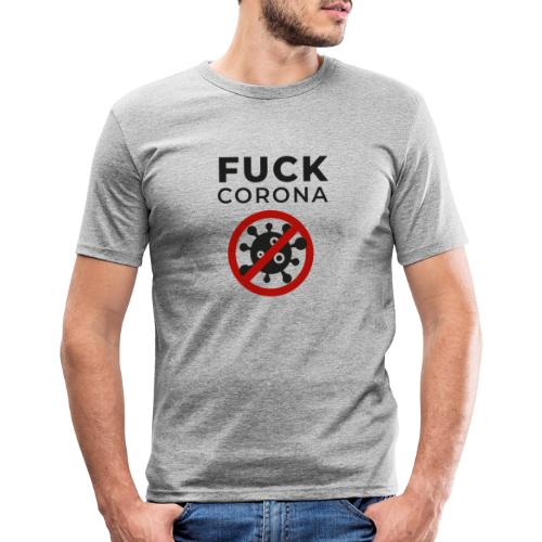 Fuck Corona (DR26) - Männer Slim Fit T-Shirt