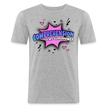 Understanding is my superpower trait - Men's Slim Fit T-Shirt - heather grey - Front - Nik (191cm)