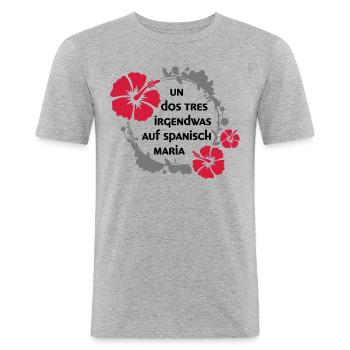 Un, dos, tres Lustige Sprüche Lied Spanisch Song - Männer Slim Fit T-Shirt - Grau meliert - Vorne - Nik (191cm)
