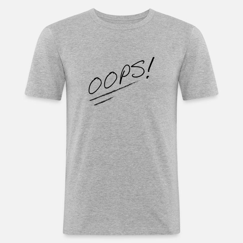 Oops! - Männer Slim Fit T-Shirt - Grau meliert