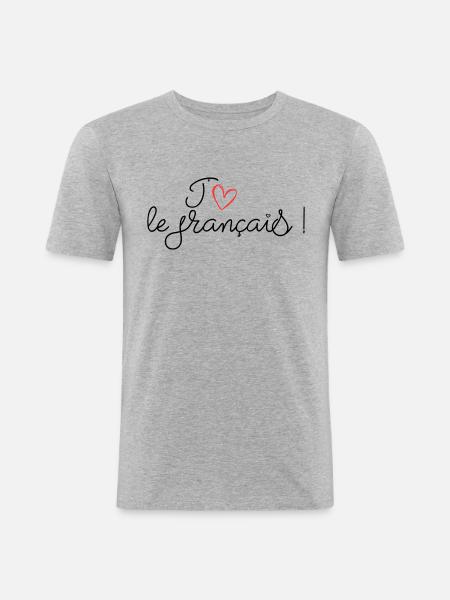 J'aime le français ! - T-shirt près du corps Homme - gris chiné
