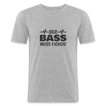 Der Bass Muss Ficken Techno Stampfen Rave Festival - Männer Slim Fit T-Shirt - Grau meliert - Vorne - Nik (191cm)