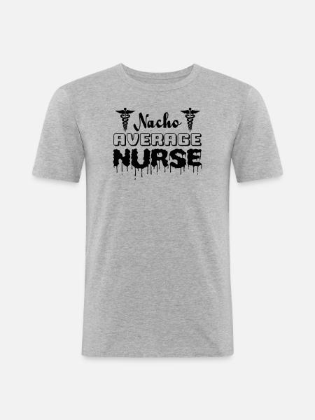 Nacho Average Nurse - Men's Slim Fit T-Shirt - heather grey