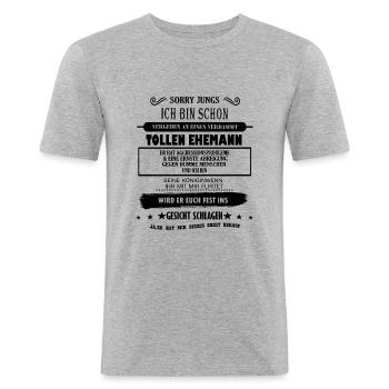 sorry jungs ich bin schon vergeben an einen verdam - Männer Slim Fit T-Shirt - Grau meliert - Vorne - Nik (191cm)
