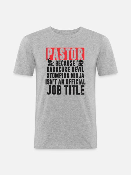 Pastor Ninja Jobtitle - Men's Slim Fit T-Shirt - heather grey