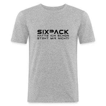 Sixpack hatte ich schon, lustige Sprüche Fitness - Männer Slim Fit T-Shirt - Grau meliert - Vorne - Nik (191cm)