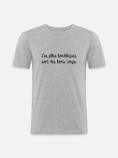 Les filles bordéliques... - T-shirt près du corps Homme - gris chiné