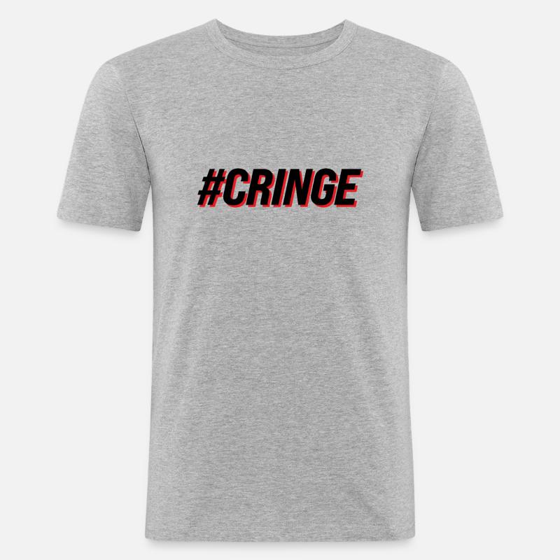 #Cringe Spruch - Männer Slim Fit T-Shirt - Grau meliert