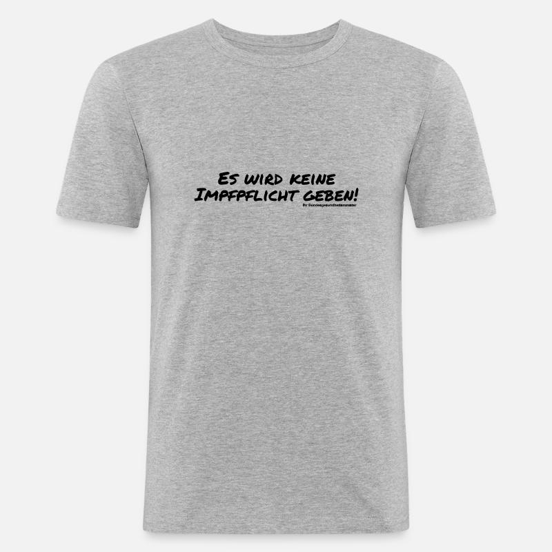 Es wird keine Impfpflicht geben - Männer Slim Fit T-Shirt - Grau meliert
