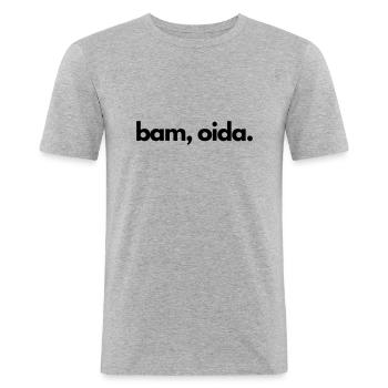 Bam, Oida! - Männer Slim Fit T-Shirt - Grau meliert - Vorne - Nik (191cm)