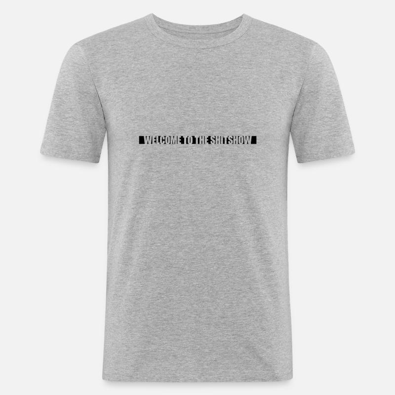 Balken Welcome Shitshow - Männer Slim Fit T-Shirt - Grau meliert