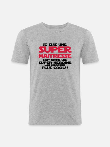 une super maîtresse plus COOL - T-shirt près du corps Homme - gris chiné