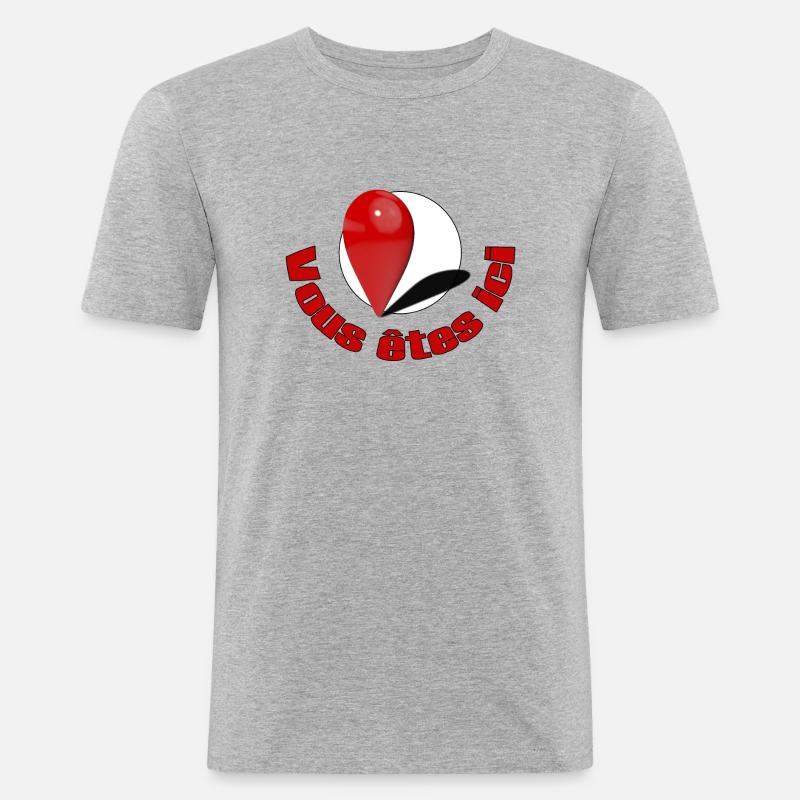 Sie sind hier mit Text - Männer Slim Fit T-Shirt - Grau meliert