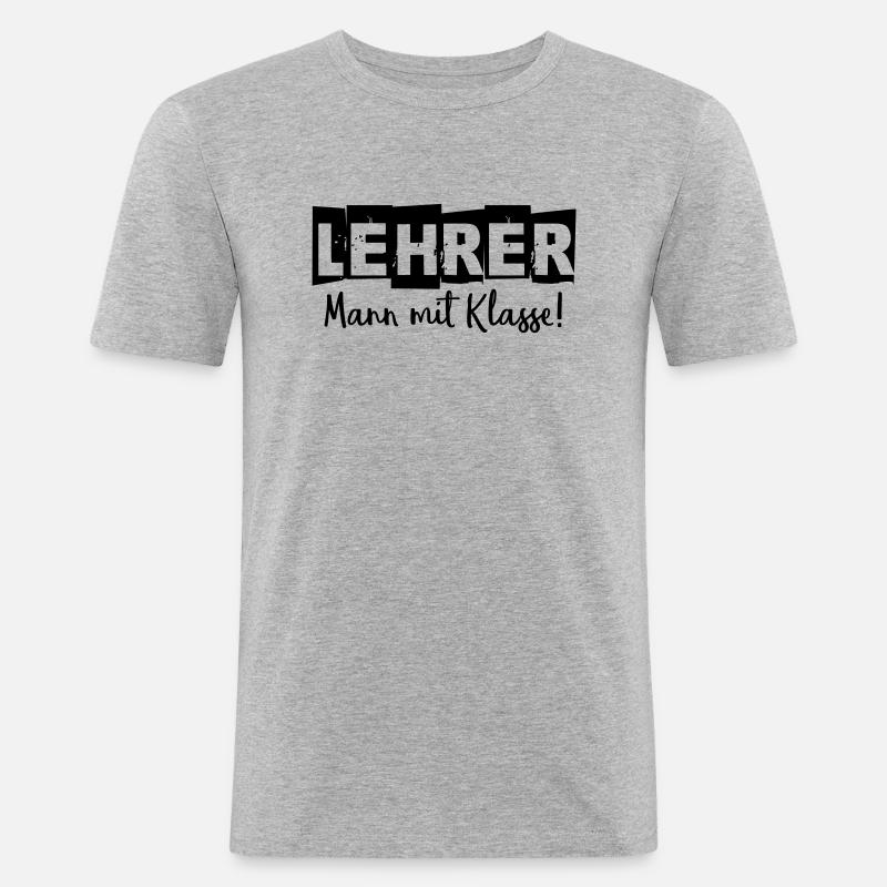 Lehrer Mann mit Klasse - Männer Slim Fit T-Shirt - Grau meliert