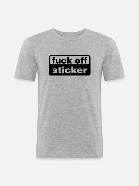 fuck off sticker - Männer Slim Fit T-Shirt - Grau meliert