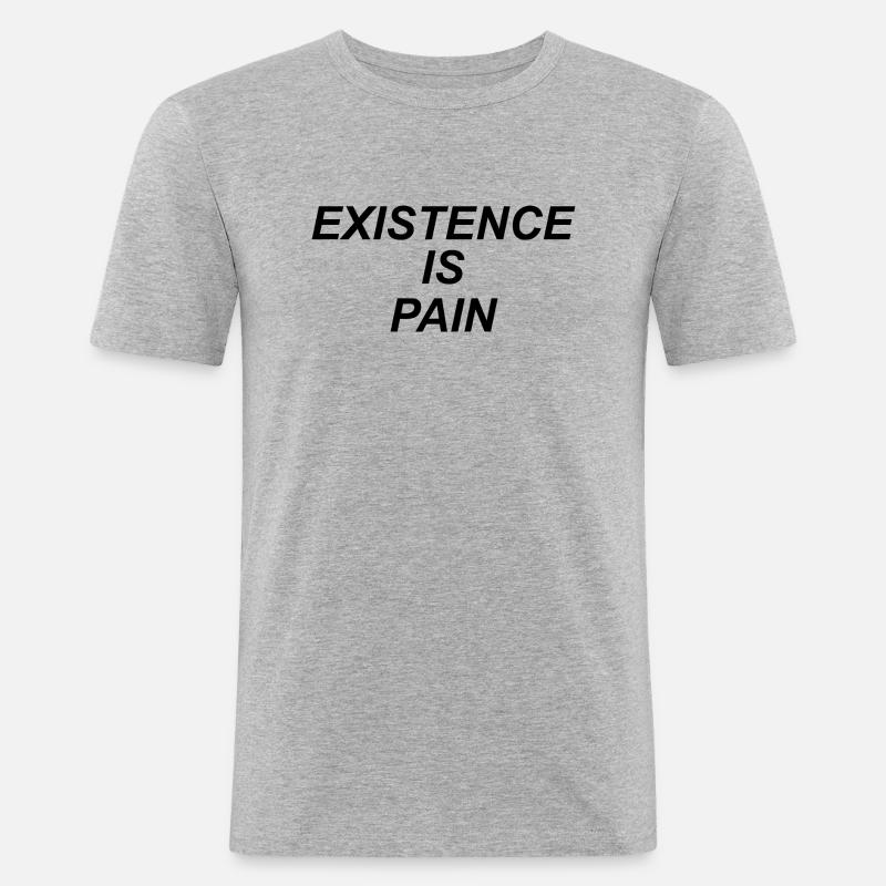 Existenz ist Schmerz - Männer Slim Fit T-Shirt - Grau meliert