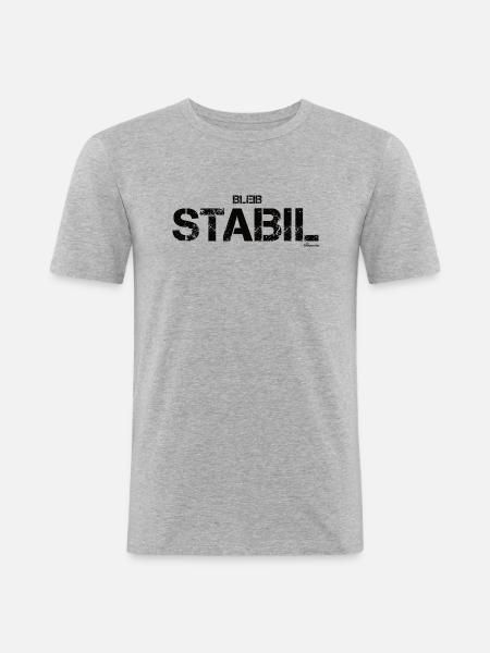 Bleib stabil (schwarz) - Männer Slim Fit T-Shirt - Grau meliert
