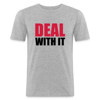 spruch cool text deal with it entspann dich ruhe b - Männer Slim Fit T-Shirt - Grau meliert - Vorne - Nik (191cm)