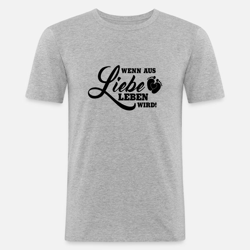 Wenn aus Liebe Leben wird - Männer Slim Fit T-Shirt - Grau meliert