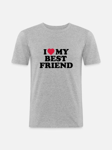 I love my best friend - Men's Slim Fit T-Shirt - heather grey
