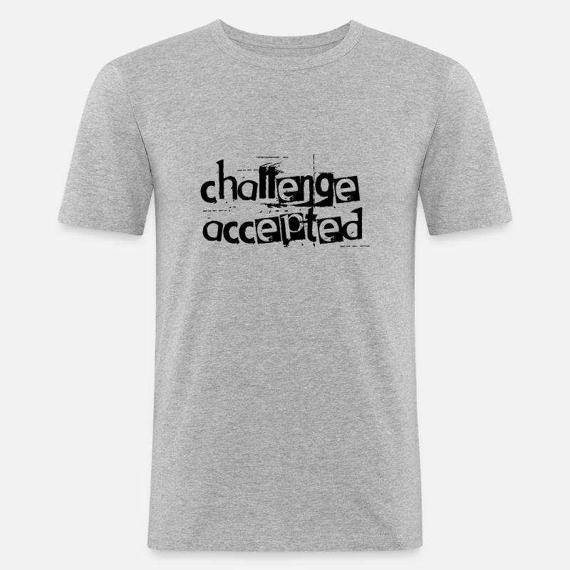 challenge: accepted - Männer Slim Fit T-Shirt - Grau meliert