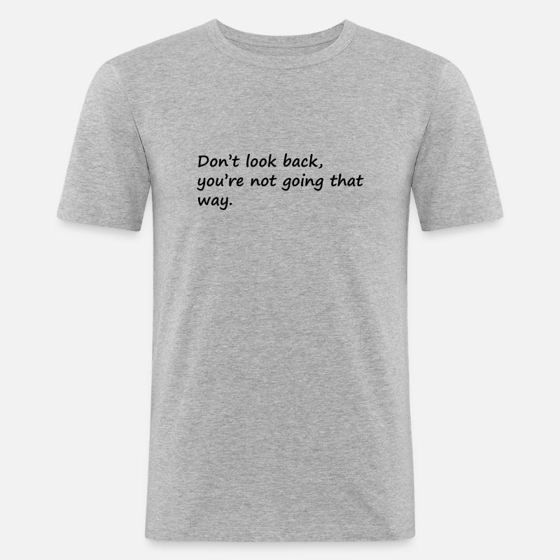 Don't look back - Männer Slim Fit T-Shirt - Grau meliert