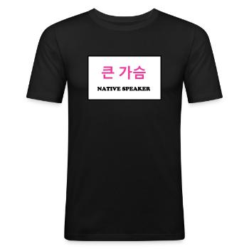 Native Speaker, Korean - Männer Slim Fit T-Shirt - Schwarz - Vorne - Nik (191cm)