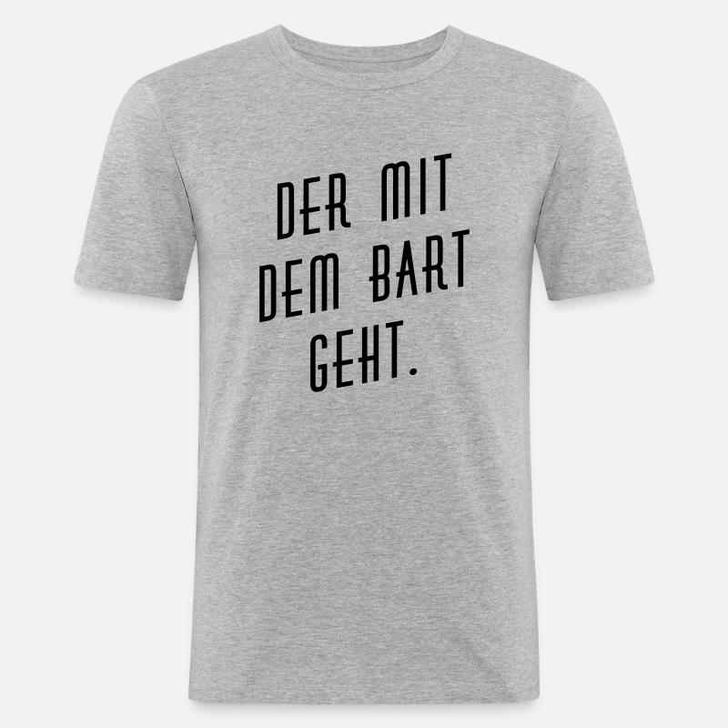 Der mit dem Bart geht. - Männer Slim Fit T-Shirt - Grau meliert