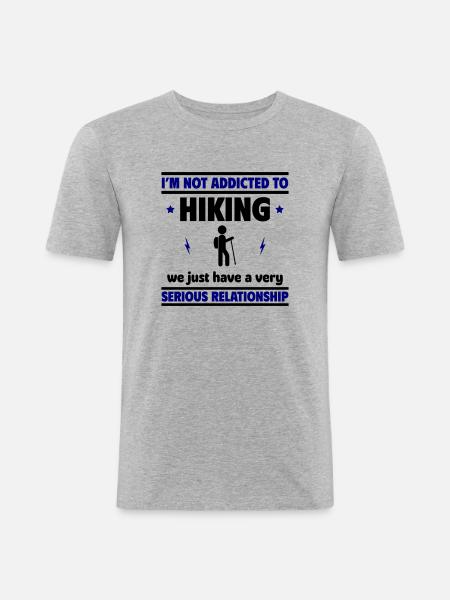 I'm not addicted to hiking - Men's Slim Fit T-Shirt - heather grey