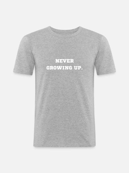 Never Growing Up Stay Young - Männer Slim Fit T-Shirt - Grau meliert