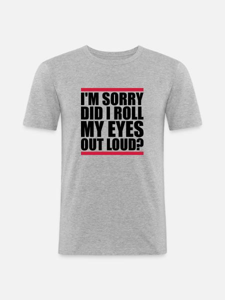 Roll My Eyes Out - Men's Slim Fit T-Shirt - heather grey