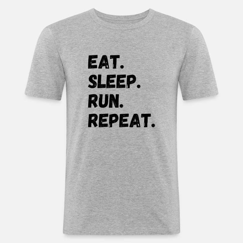 Eat Sleep Run Repeat - Männer Slim Fit T-Shirt - Grau meliert