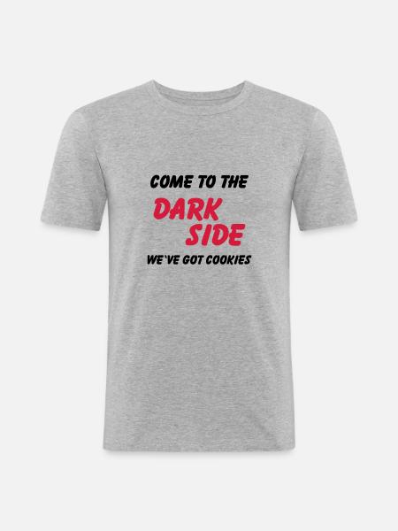 Come to the dark side...we've got cookies - Men's Slim Fit T-Shirt - heather grey