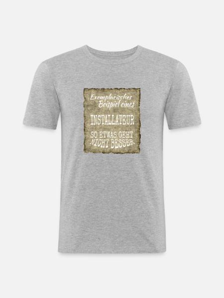 Installateur - Männer Slim Fit T-Shirt - Grau meliert
