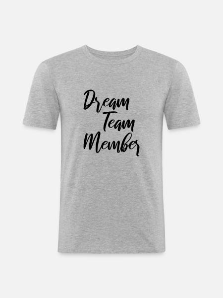 Dream Team Members - Men's Slim Fit T-Shirt - heather grey