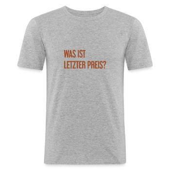 Was ist letzter Preis? - Männer Slim Fit T-Shirt - Grau meliert - Vorne - Nik (191cm)