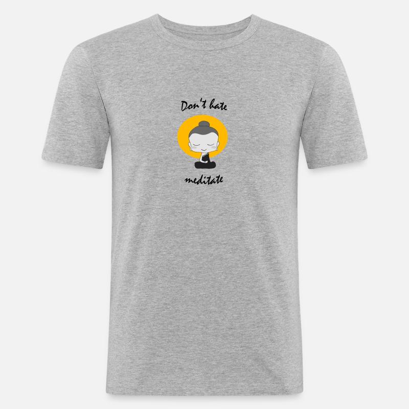 Don't hate mediate Buddhismus - Männer Slim Fit T-Shirt - Grau meliert