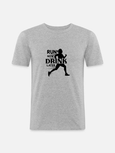 run now drink later - Men's Slim Fit T-Shirt - heather grey