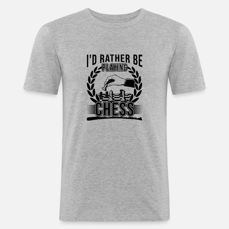 I'd Rather Be Playing Chess - Männer Slim Fit T-Shirt - Grau meliert