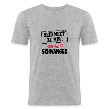 Schwangerschaft Meine Frau ist schwanger - Männer Slim Fit T-Shirt - Grau meliert - Vorne - Nik (191cm)