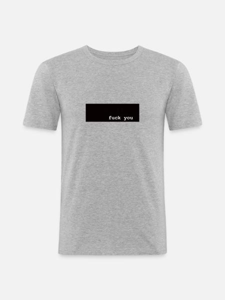fuck you - Men's Slim Fit T-Shirt - heather grey
