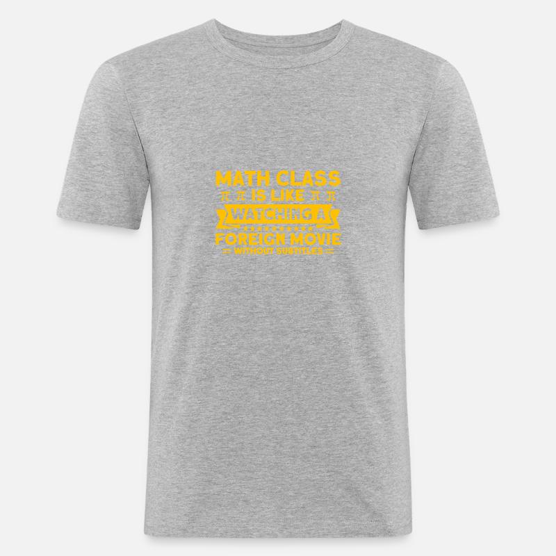 Math Mathématiques Sciences Math Cadeau - T-shirt près du corps Homme - gris chiné