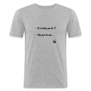 Les Bronzés font du ski / Humour / Réplique Culte - T-shirt près du corps Homme - gris chiné - Devant - Nik (191cm)