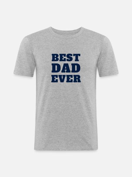 BEST DAD EVER - Men's Slim Fit T-Shirt - heather grey