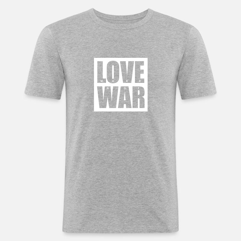 MAKE LOVE NOT WAR - Men's Slim Fit T-Shirt - heather grey