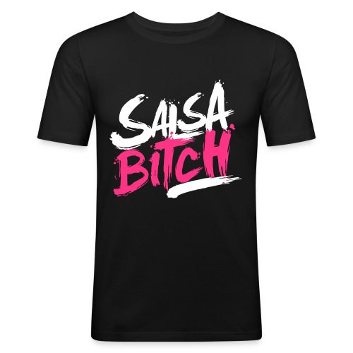 salsa bitch - T-shirt près du corps Homme
