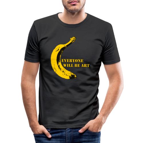 Everyone will be Art Warhol Banana - Männer Slim Fit T-Shirt